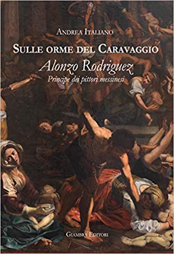 Rodriguez - Sulle orme di Caravaggio