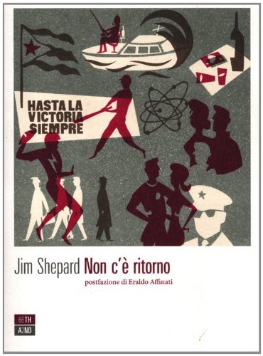 "Non c'è ritorno" di Jim Shepard