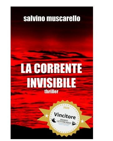 Il libro giallo "La corrente invisibile" di Salvino Muscarello