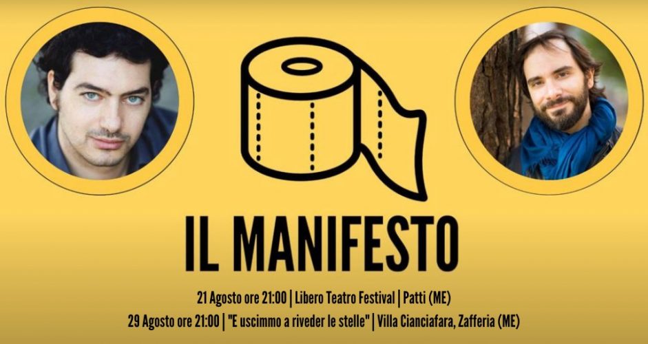 Il Manifesto, scritto da Paolo Roberto Santo e interpretato da Francesco Bonaccorso, in scena a Patti il 21 agosto e a Messina il 29