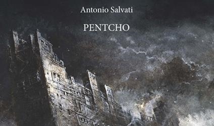 "Pentcho", libro del magistrato Antonio Salvati
