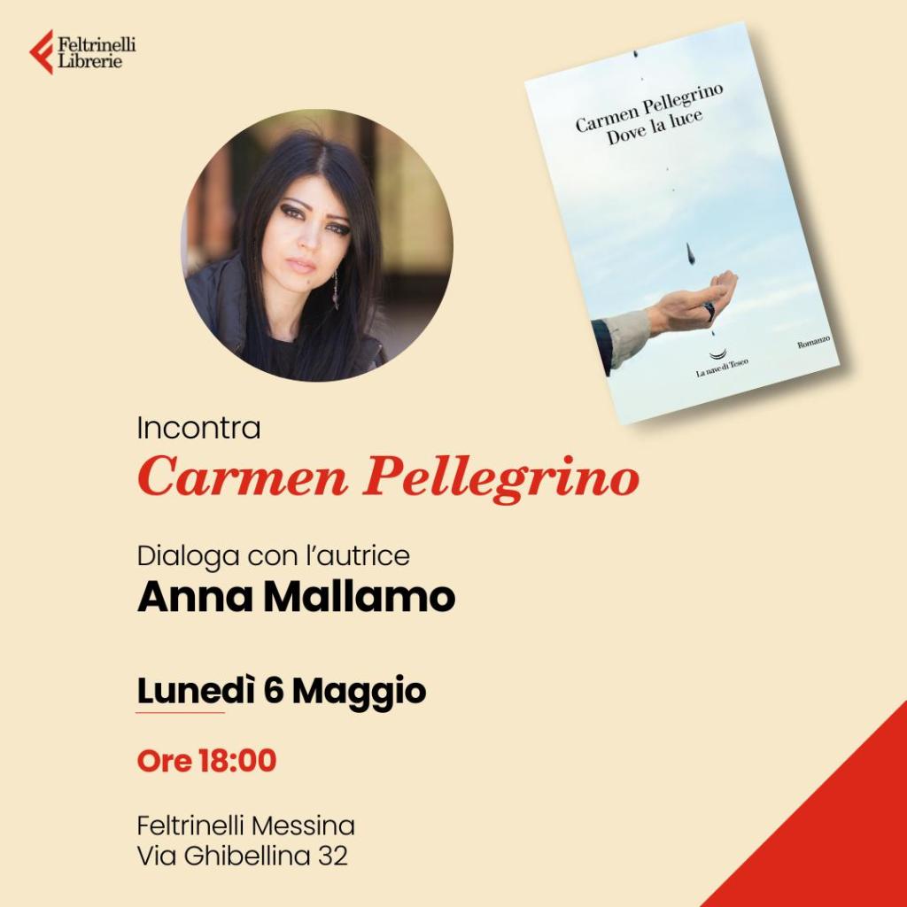 Presentazione del romanzo "Dove la luce" di Carmen Pellegrino